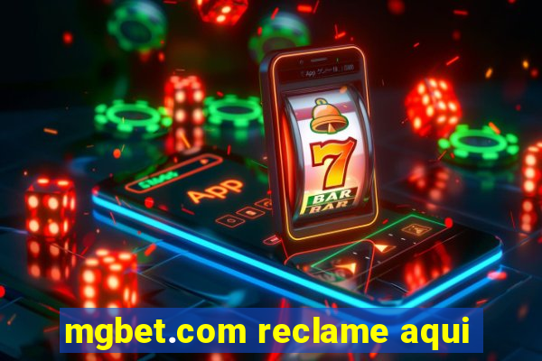 mgbet.com reclame aqui