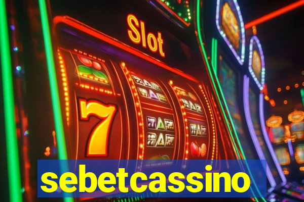 sebetcassino