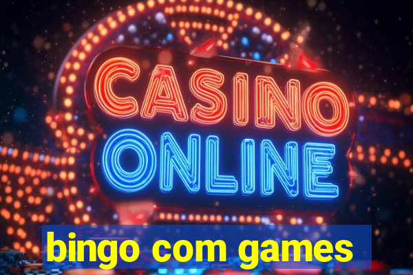 bingo com games