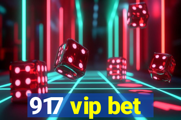 917 vip bet