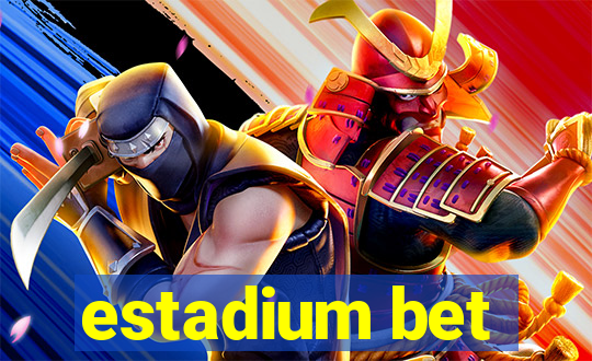 estadium bet