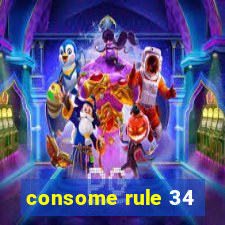 consome rule 34