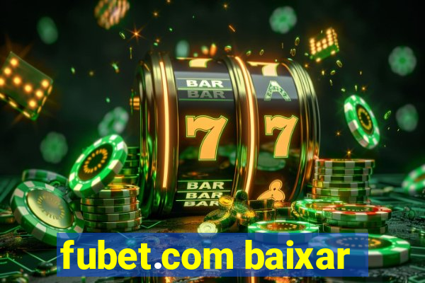 fubet.com baixar