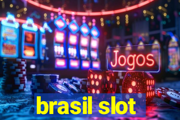 brasil slot