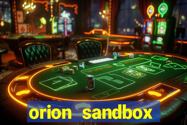 orion sandbox enhanced jogos 360