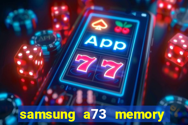 samsung a73 memory card slot