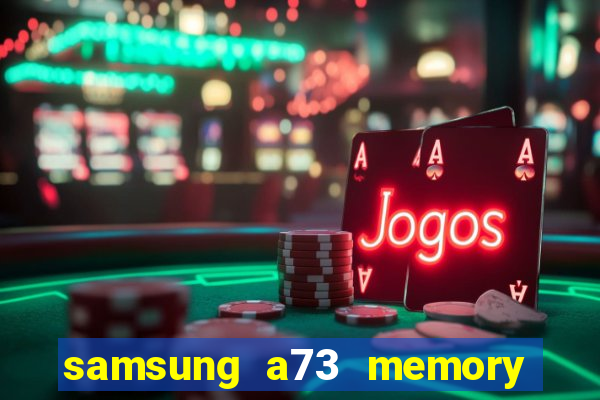 samsung a73 memory card slot