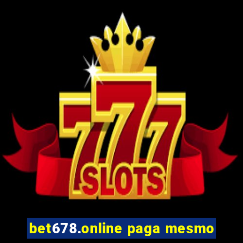 bet678.online paga mesmo