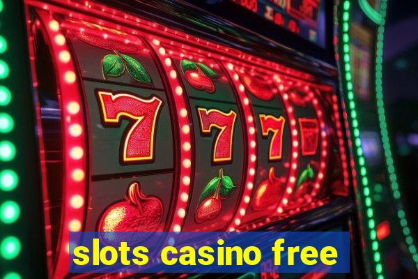 slots casino free