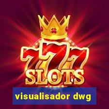 visualisador dwg