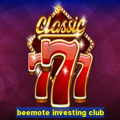 beemote investing club