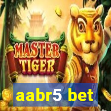 aabr5 bet