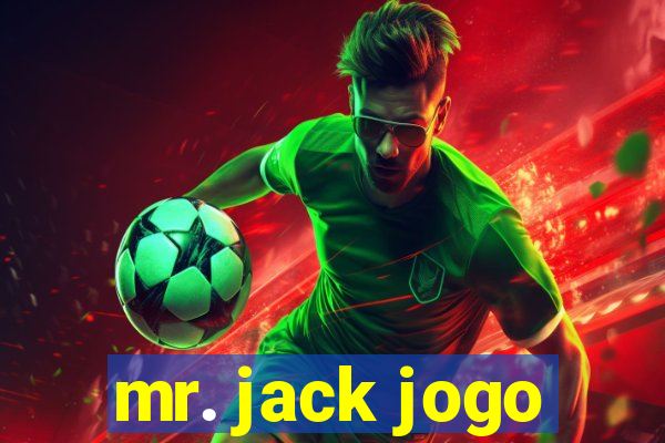 mr. jack jogo