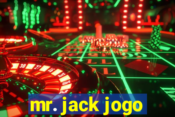 mr. jack jogo