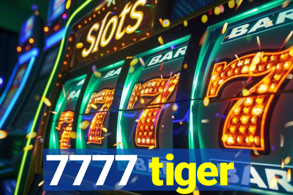 7777 tiger