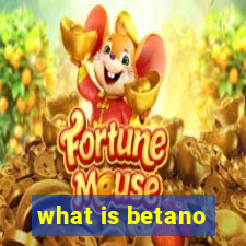 what is betano