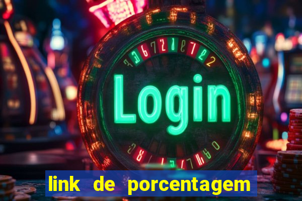 link de porcentagem de slots