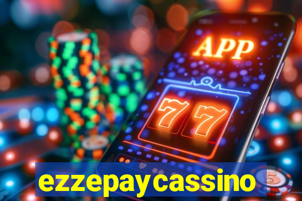 ezzepaycassino