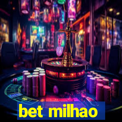 bet milhao