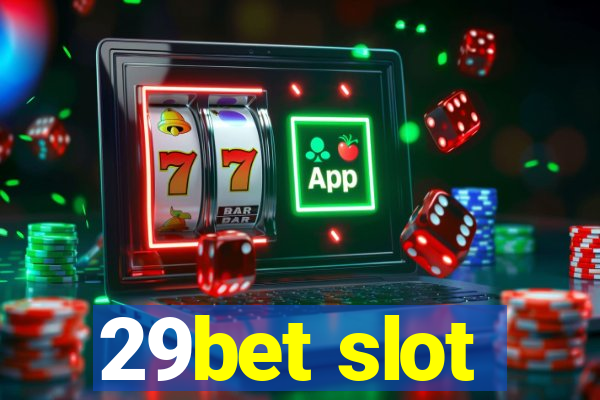 29bet slot