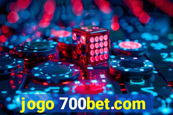 jogo 700bet.com