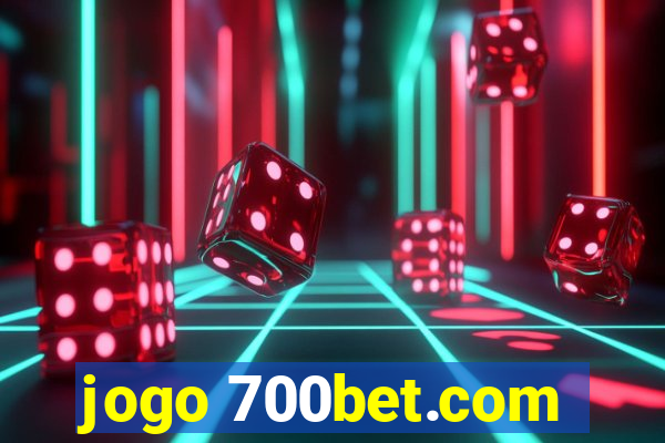 jogo 700bet.com