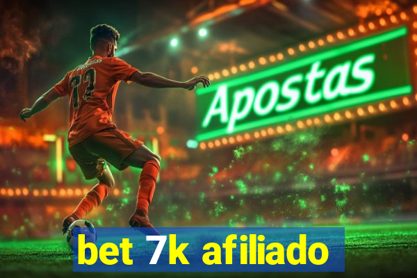 bet 7k afiliado