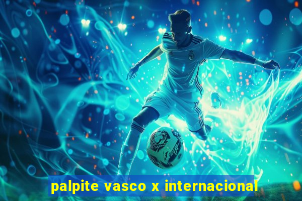 palpite vasco x internacional