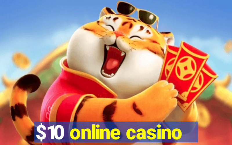 $10 online casino