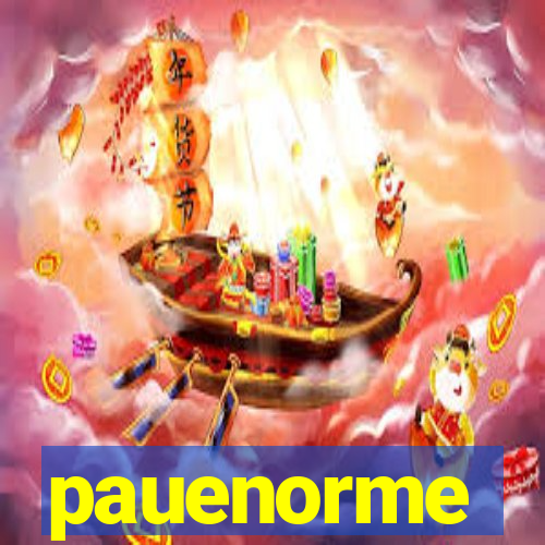 pauenorme