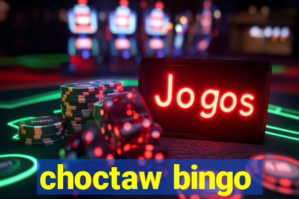 choctaw bingo