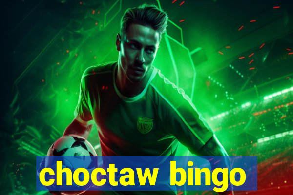 choctaw bingo