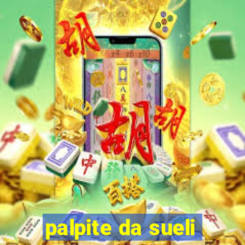 palpite da sueli