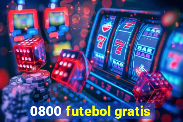 0800 futebol gratis