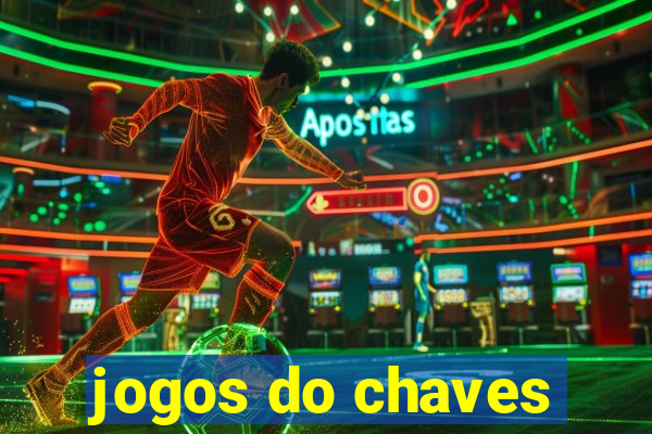 jogos do chaves