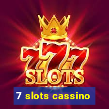 7 slots cassino