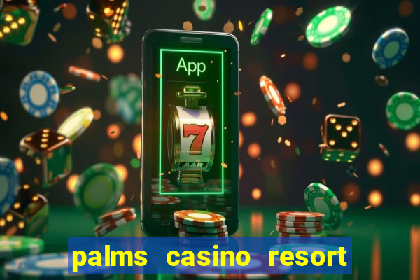 palms casino resort las vegas nevada