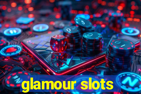 glamour slots