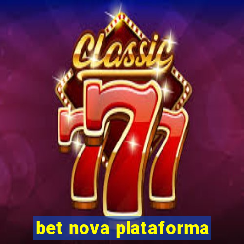 bet nova plataforma