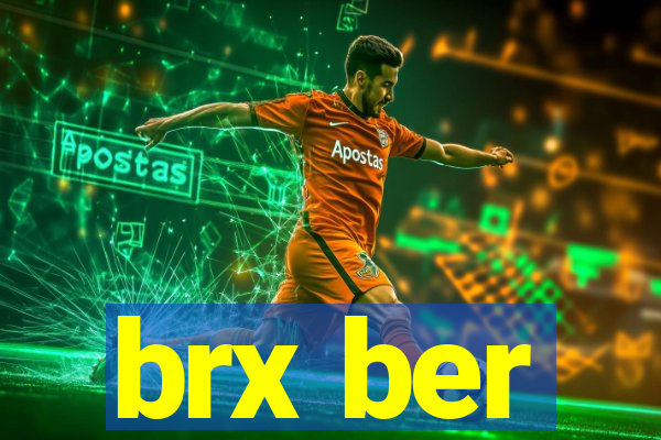 brx ber