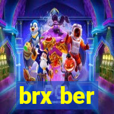 brx ber