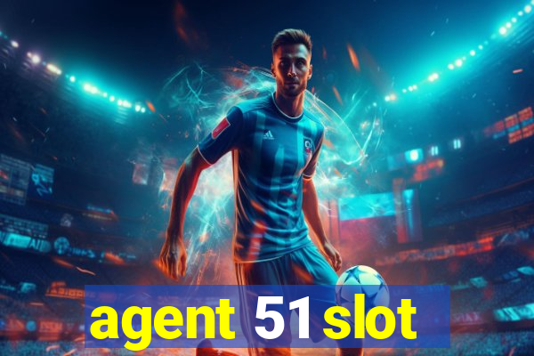 agent 51 slot