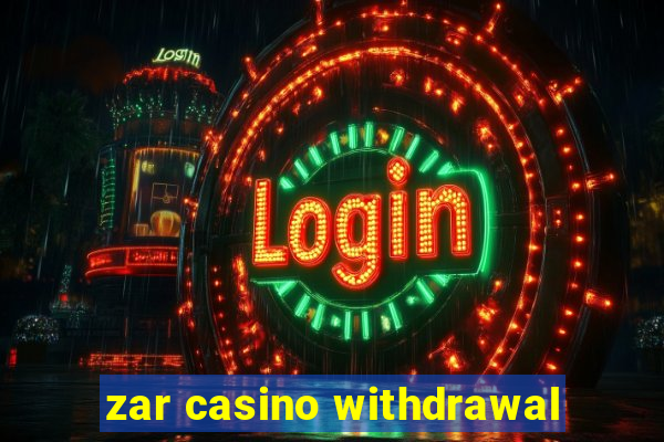 zar casino withdrawal