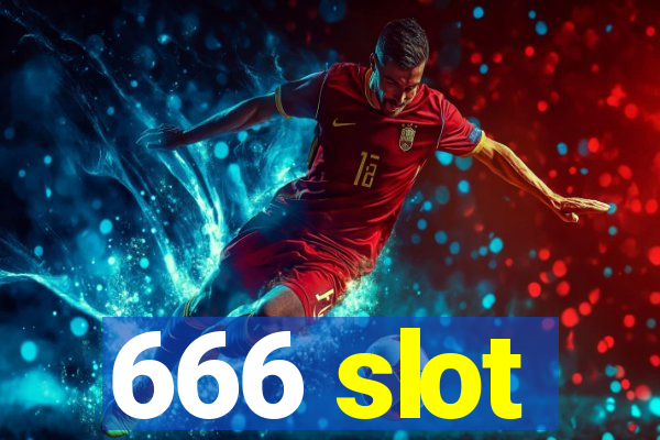 666 slot