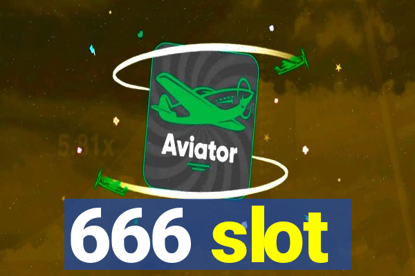 666 slot