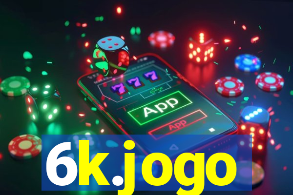 6k.jogo