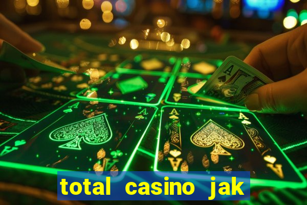 total casino jak obróci? bonus