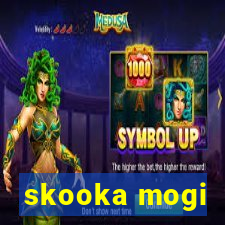 skooka mogi