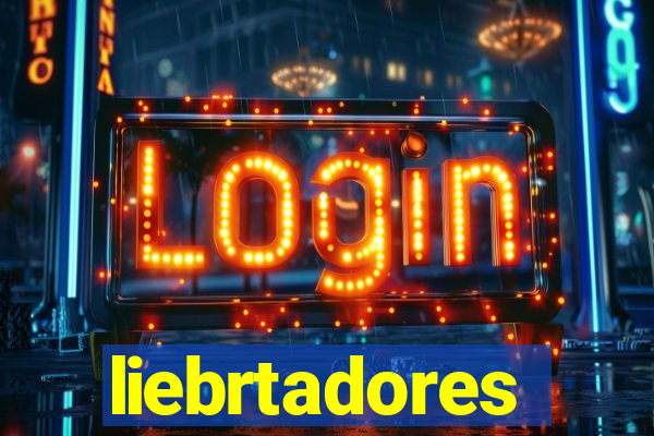 liebrtadores