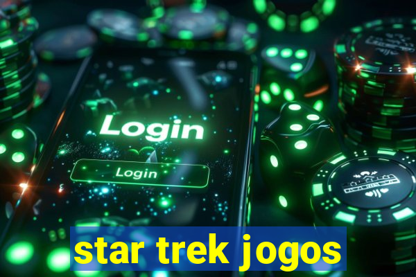 star trek jogos